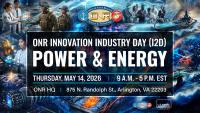 ONR Innovation Industry Day (I2D): Power & Energy
